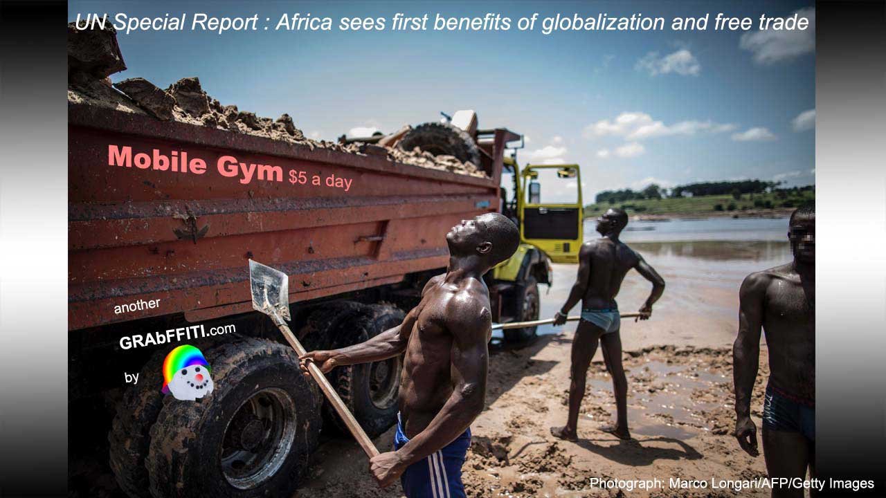 Visual parody of controversial benefits of globalization and free trade - a dump truck renamed iGym that is manually loaded by half-naked laborers in Africa